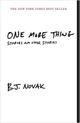 One More Thing by BJ Novak book cover