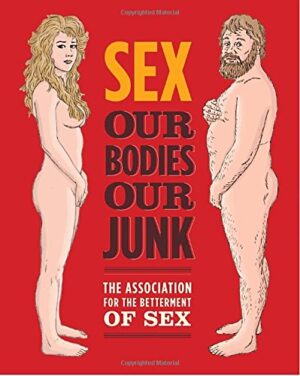 sex our bodies our junk